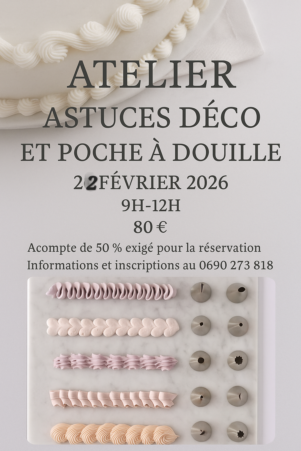 Dimanche 22 février 2026 Atelier Astuces Déco et Poches à douilles